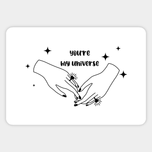 You’re my universe , be mine , stay with me Sticker